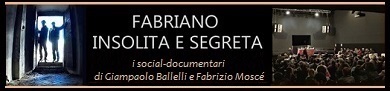 sezione del sito dedicata ai video di Fabriano Insolita e Segreta
